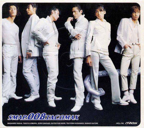 08. SMAP 008 TACOMAX (1996) | 100SMAP.com